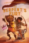 Image for The Serpent&#39;s Fury : Royal Guide to Monster Slaying, Book 3