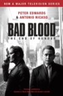 Image for Bad Blood (business Or Blood Tv Tie-in) : Mafia Boss Vito Rizzuto&#39;s Last War