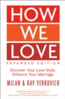 Image for How We Love: Discover your Love Style, Enhance your Marriage (Expanded Edition)