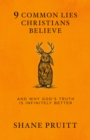 Image for 9 Common Lies Christians Believe