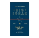 Image for Brainstorms, Big Ideas And Back-up Plans Multi-tasker Journal