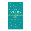 Image for To The Stars And Beyond Multi-tasker Journal
