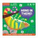 Image for Hang in There! Magnetic Board Game