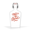 Image for That&#39;s The Spirit Porcelain Flask
