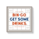 Image for Bin-go Get A Few Drinks Bingo Book