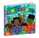 Image for Let&#39;s Celebrate Juneteenth Board Book