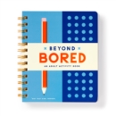Image for Beyond Bored