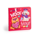 Image for I Woof You! Board Book