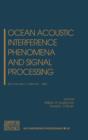 Image for Ocean Acoustic Interference Phenomena and Signal Processing : San Francisco, California, 1-3 May 2001