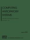 Image for Computing Anticipatory Systems -Casys 2001