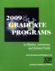 Image for 2009 Graduate Programs in Physics, Astronomy, and Related Fields