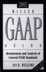 Image for 2002 Miller GAAP guide  : restatement and analysis of current FASB standards