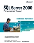 Image for Microsoft SQL Server 2000 Performance Tuning Technical Reference