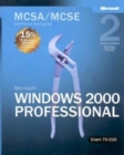 Image for Microsoft (R) Windows (R) 2000 Professional, Second Edition : MCSA/MCSE Self-Paced Training Kit (Exam 70-210)