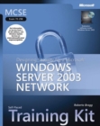 Image for MCSE self-paced training kit (exam 70-298): Designing security for a Microsoft Windows Server 2003 network