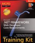 Image for Microsoft (R) .NET Framework Web Developer Core Requirements : MCPD Self-Paced Training Kit (Exams 70-536, 70-528, 70-547)