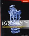 Image for 3d Programming for Windows : Three-dimensional Graphics Programming for the Windows Presentation Foundation