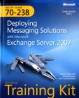 Image for Deploying Messaging Solutions with Microsoft (R) Exchange Server 2007