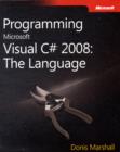 Image for Programming Microsoft Visual C# 2008 : The Language