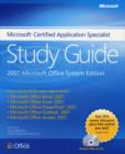 Image for Microsoft Certified Application Specialist Study Guide : 2007 Microsoft Office System Edition