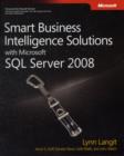 Image for Smart Business Intelligence Solutions with Microsoft SQL Server 2008