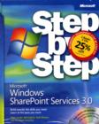 Image for The Microsoft SharePoint Step by Step Kit : Microsoft Windows SharePoint Services 3.0 Step by Step and Microsoft Office SharePoint Designer 2007
