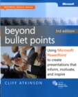 Image for Beyond bullet points  : using Microsoft PowerPoint to create presentations that inform, motivate, and inspire