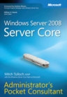 Image for Windows server 2008 server core: administrator&#39;s pocket consultant