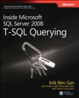 Image for Inside Microsoft SQL Server 2008: T-SQL querying