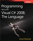 Image for Programming Microsoft Visual C# 2008: the language