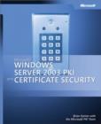 Image for Microsoft Windows server 2003 PKI and certificate security Brian Komar, with the Microsoft PKI Team.