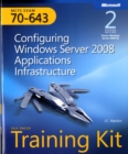 Image for Configuring Windows Server (R) 2008 Applications Infrastructure, Second Edition
