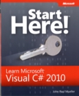 Image for Start here! learn Microsoft Visual C` 2010