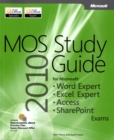 Image for MOS 2010 Study Guide for Microsoft Word Expert, Excel Expert, Access, and SharePoint Exams