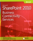 Image for Microsoft SharePoint 2010 Business Connectivity Services  : unlocking your enterprise data
