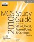 Image for MOS 2010 Study Guide for Microsoft Word, Excel, PowerPoint, and Outlook