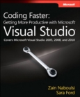 Image for Coding faster: getting more productive with Microsoft Visual Studio