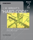 Image for I.M. Wright&#39;s &quot;Hard Code&quot;: A Decade of Hard-Won Lessons from Microsoft