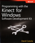 Image for Programming with the Kinect for Windows software development kit