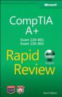 Image for CompTIA A+ rapid review (exam 220-701 and exam 220-702)