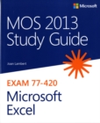 Image for MOS 2013 study guide for Microsoft Excel