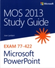 Image for MOS 2013 Study Guide for Microsoft PowerPoint