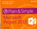 Image for Microsoft Project 2013 plain &amp; simple