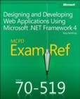 Image for MCPD 70-519 Exam Ref: Designing and Developing Web Applications Using Microsoft .NET Framework 4