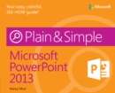 Image for Microsoft PowerPoint 2013 plain &amp; simple