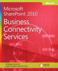 Image for Microsoft SharePoint 2010 Business Connectivity Services: unlocking your enterprise data