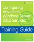 Image for Training Guide: Configuring Windows Server 2012 Advanced Services
