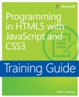 Image for Programming in HTML5 with JavaScript and CSS3: training guide