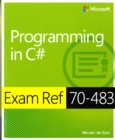 Image for Exam Ref 70-483, programming in C`