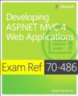 Image for Exam Ref 70-486: Developing ASP.NET MVC 4 Web Applications